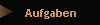 Aufgaben