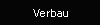 Verbau